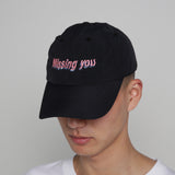 Missing You Cap
